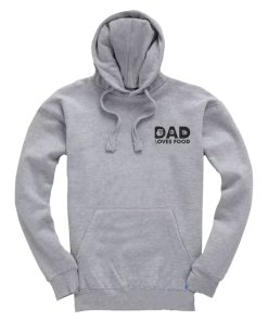 Dad Loves Food Grey Hoodie